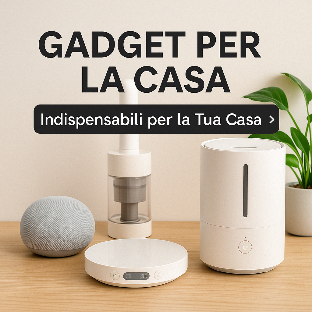 Gadget Per la Casa